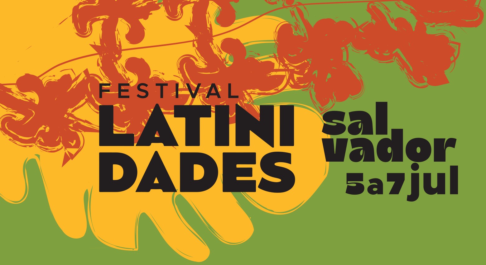 Festival Latinidades - Salvador - 5 a 7 de julho